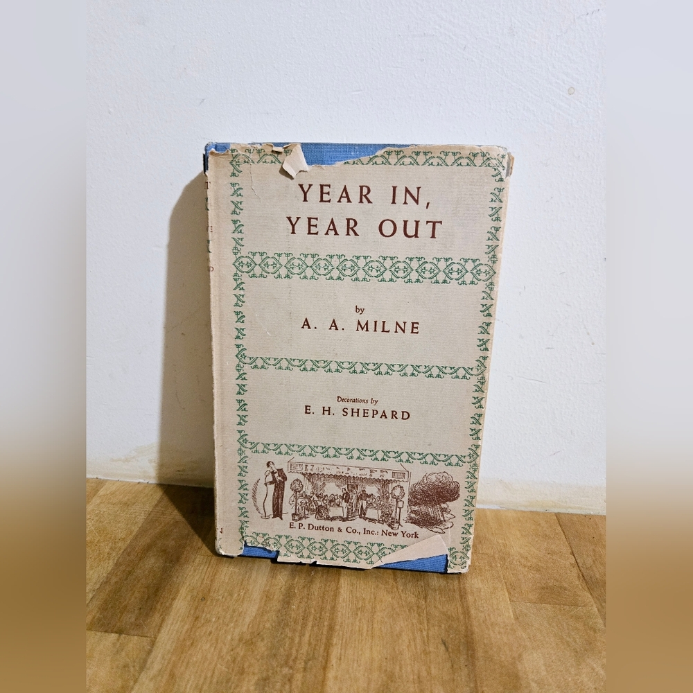 First Edition Year In, Year Out by A.A. Milne Book